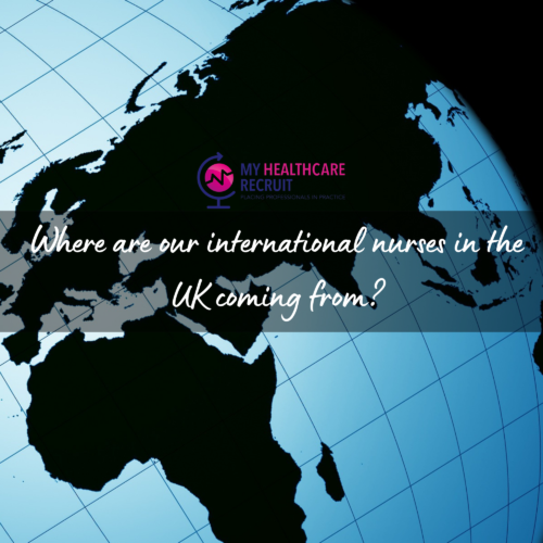 Where are our international nurses in the UK coming from?