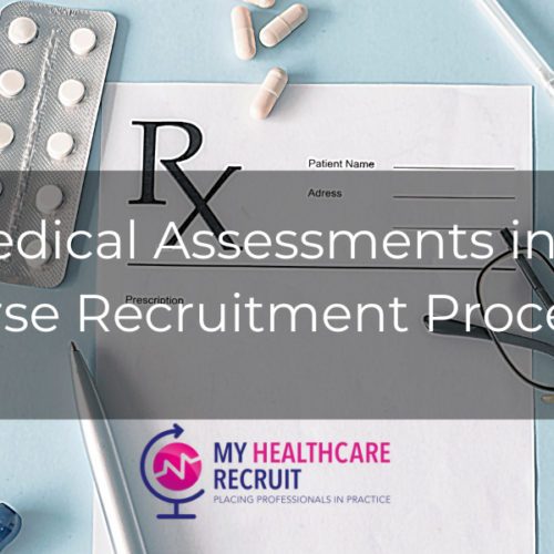 The Role of Pre-Medical Assessments in the International Nurse Recruitment Process