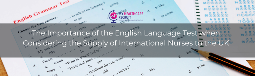Mini Article (1) The Importance of the English Language Test when Considering the Supply of International Nurses to the UK