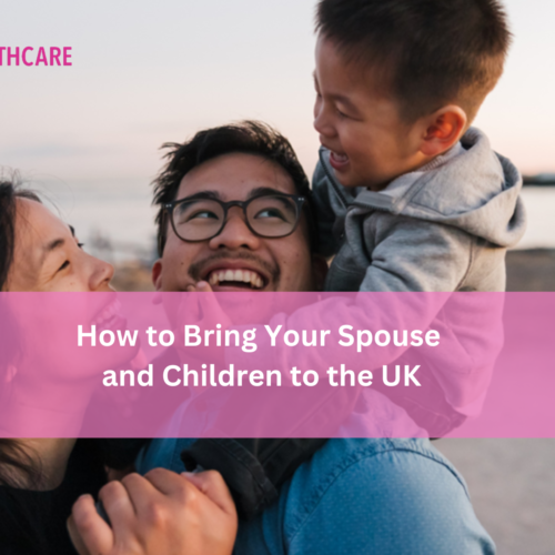 How to Bring Your Spouse and Children to the UK