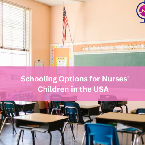 Schooling Options for Nurses’ Children in the USA